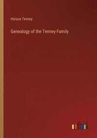 bokomslag Genealogy of the Tenney Family
