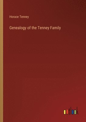 Genealogy of the Tenney Family 1