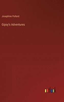 Gipsy's Adventures