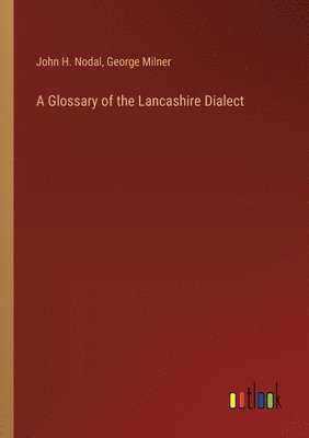 Glossary of the Lancashire Dialect