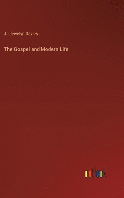 bokomslag Gospel and Modern Life