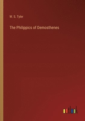 bokomslag Philippics of Demosthenes