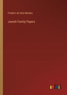 Jewish Family Papers 1