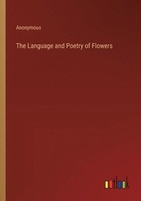 bokomslag Language and Poetry of Flowers