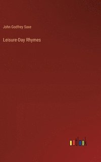 bokomslag Leisure-Day Rhymes