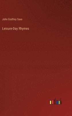 bokomslag Leisure-Day Rhymes