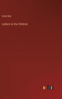 bokomslag Letters to the Children