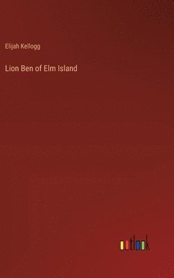 Lion Ben of Elm Island