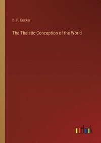 bokomslag Theistic Conception of the World