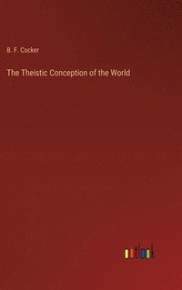 bokomslag Theistic Conception of the World