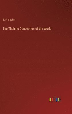 bokomslag Theistic Conception of the World