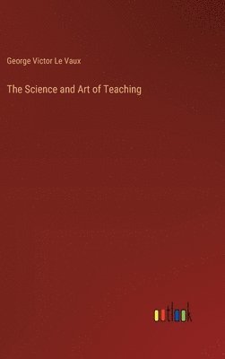 The Science and Art of Teaching 1