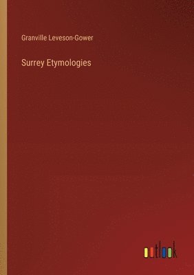 bokomslag Surrey Etymologies