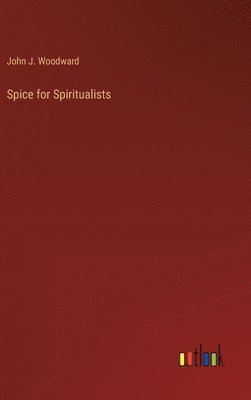 Spice for Spiritualists 1