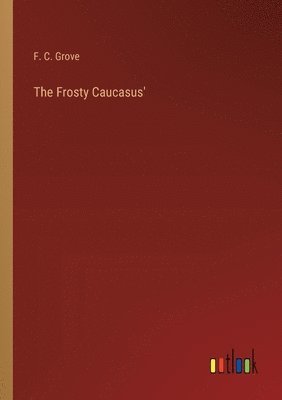 The Frosty Caucasus' 1