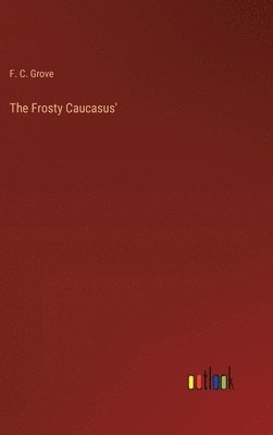 The Frosty Caucasus' 1