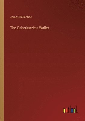 The Gaberlunzie's Wallet 1