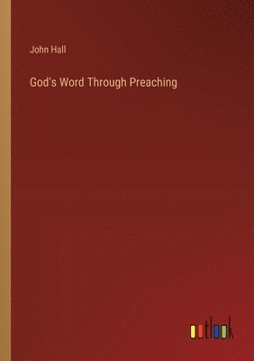 God's Word Through Preaching 1