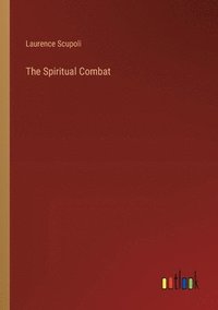 bokomslag The Spiritual Combat