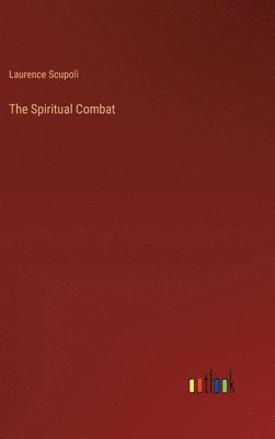 bokomslag The Spiritual Combat