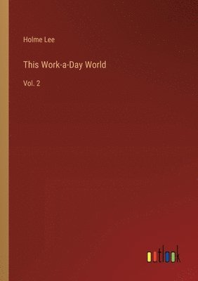 This Work-a-Day World 1