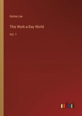 This Work-a-Day World