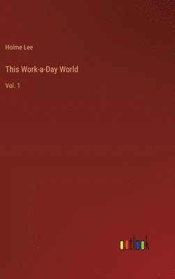 bokomslag This Work-a-Day World