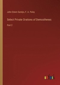 bokomslag Select Private Orations of Demosthenes