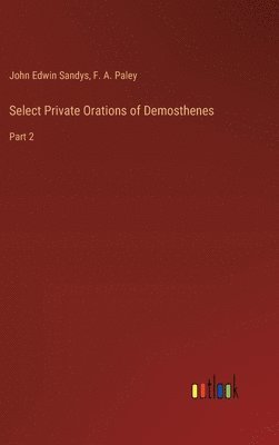 bokomslag Select Private Orations of Demosthenes