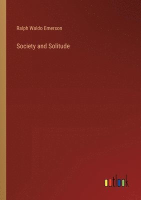 bokomslag Society and Solitude