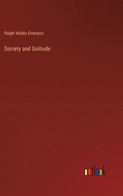 bokomslag Society and Solitude