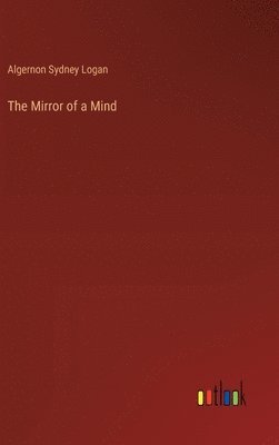 bokomslag The Mirror of a Mind