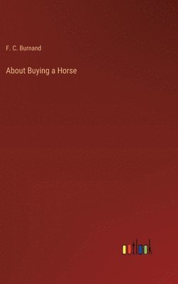 bokomslag About Buying a Horse