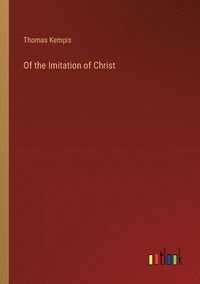 bokomslag Of the Imitation of Christ