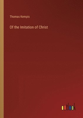 Of the Imitation of Christ