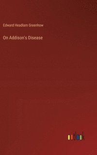 bokomslag On Addison's Disease