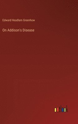 bokomslag On Addison's Disease