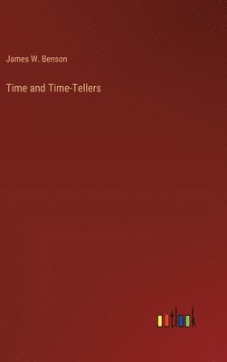 bokomslag Time and Time-Tellers