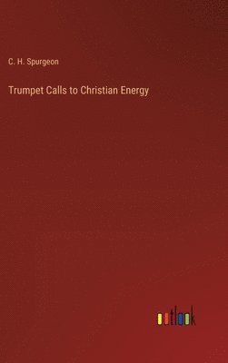 bokomslag Trumpet Calls to Christian Energy