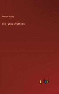 bokomslag The Types of Genesis