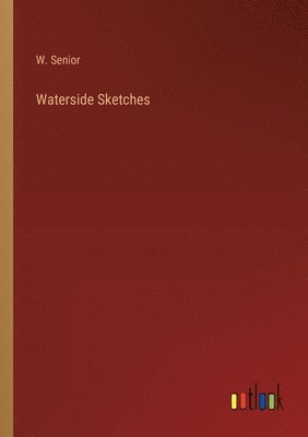Waterside Sketches 1