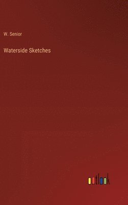 bokomslag Waterside Sketches