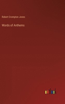 bokomslag Words of Anthems