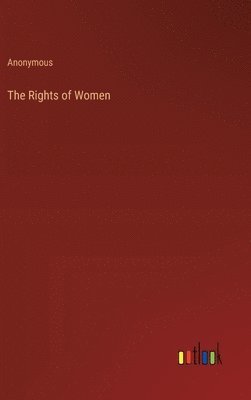 bokomslag The Rights of Women