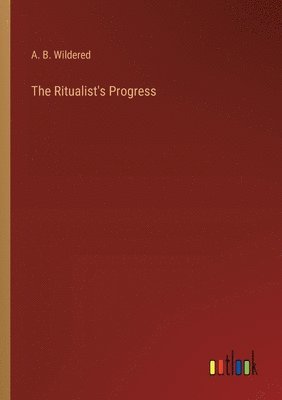 bokomslag The Ritualist's Progress