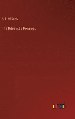 bokomslag The Ritualist's Progress