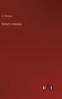 bokomslag Robert's Holidays