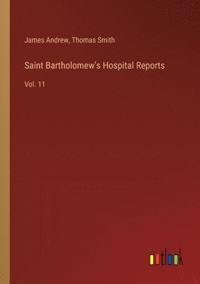 Saint Bartholomew's Hospital Reports 1