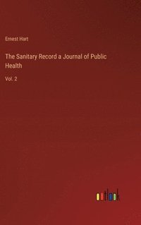 bokomslag Sanitary Record a Journal of Public Health