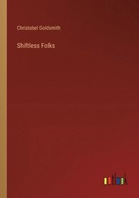 bokomslag Shiftless Folks